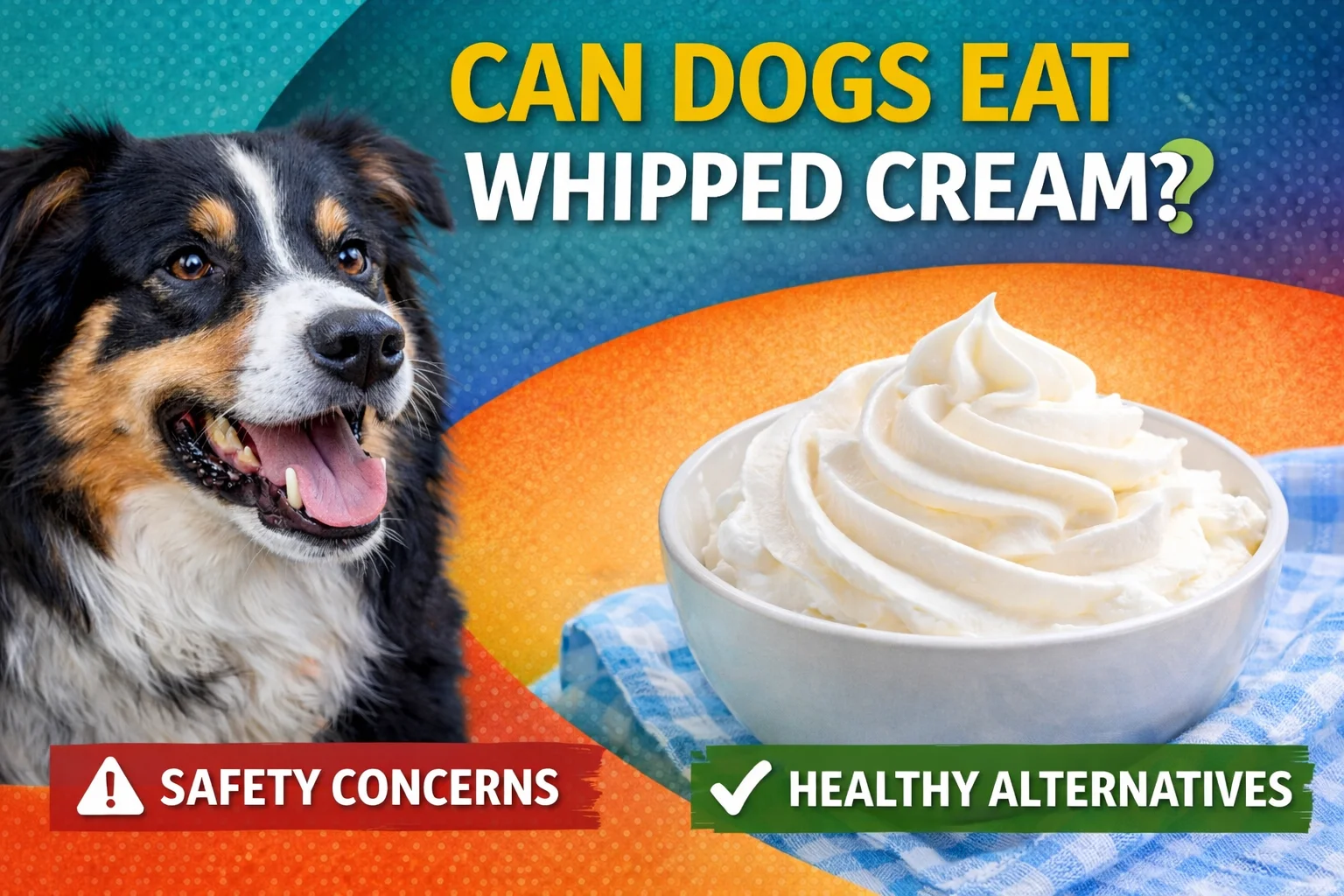 can dogs eat whipped cream